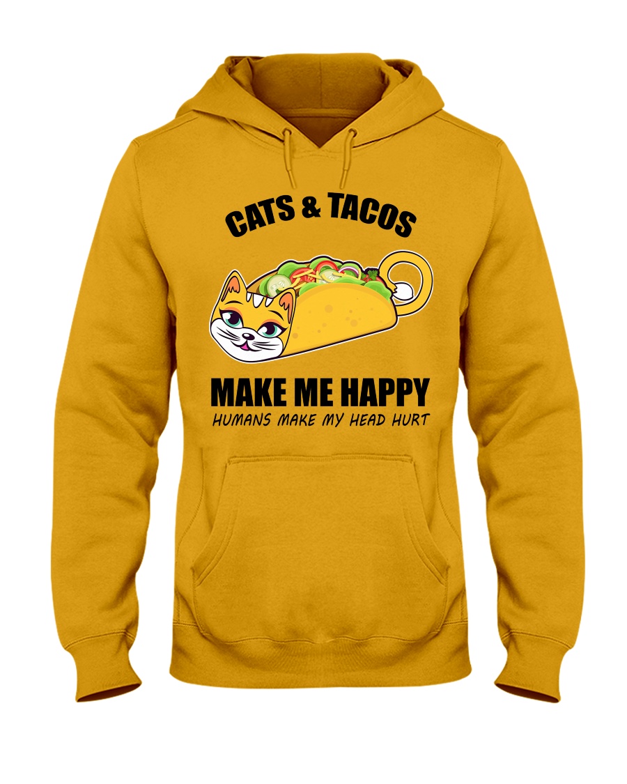 Cats and tacos make me happy Hooded Sweatshirt
