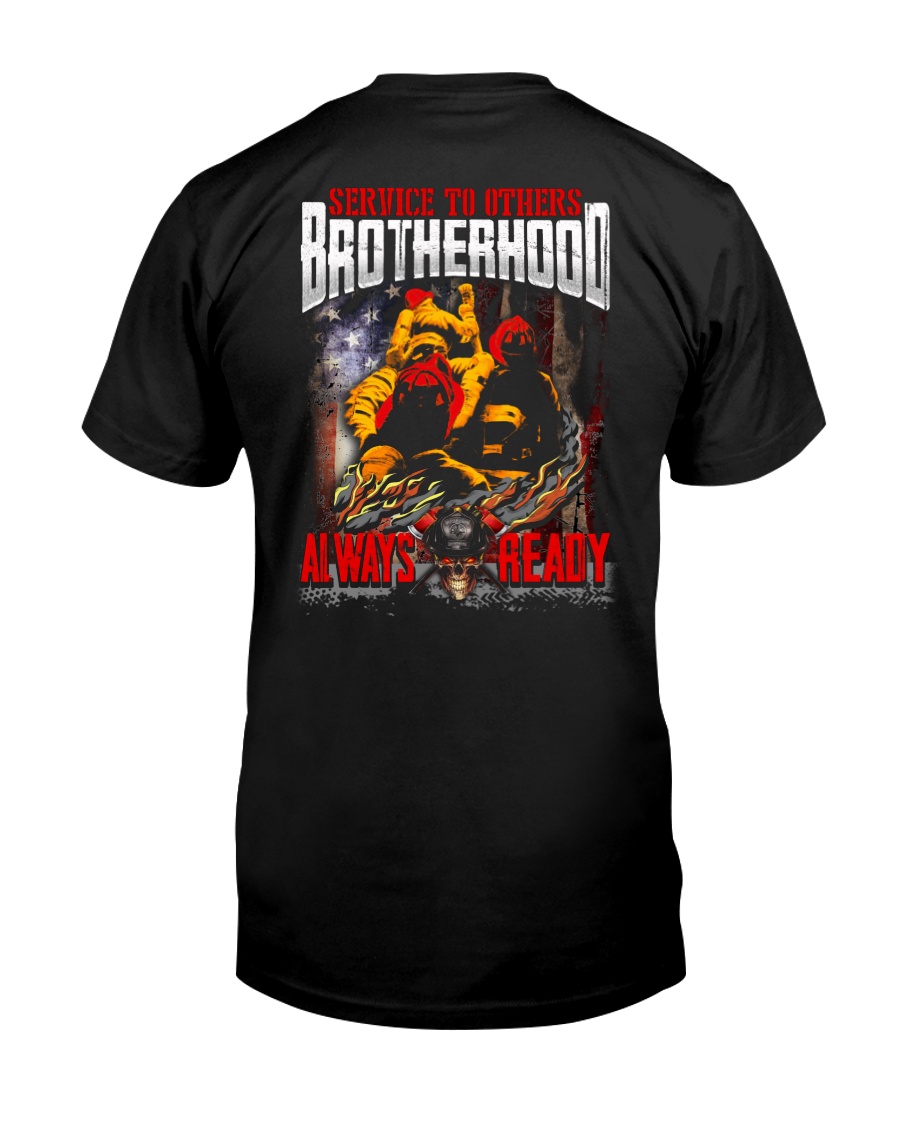 Service To Others Broherhood Always Ready Classic T-Shirt