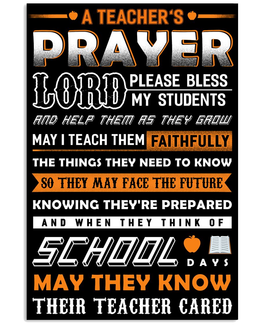 A Teacher's Prayer Poster 11x17 Poster
