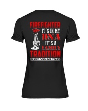 Firefighter It's In My DNA iT'S A Family Traditio Premium Fit Ladies Tee tile