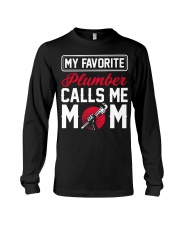 My Favorite Plumber Calls Me Mom Long Sleeve Tee thumbnail