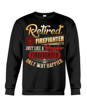 Retired Firefighter Just Like A Regular Crewneck Sweatshirt tile