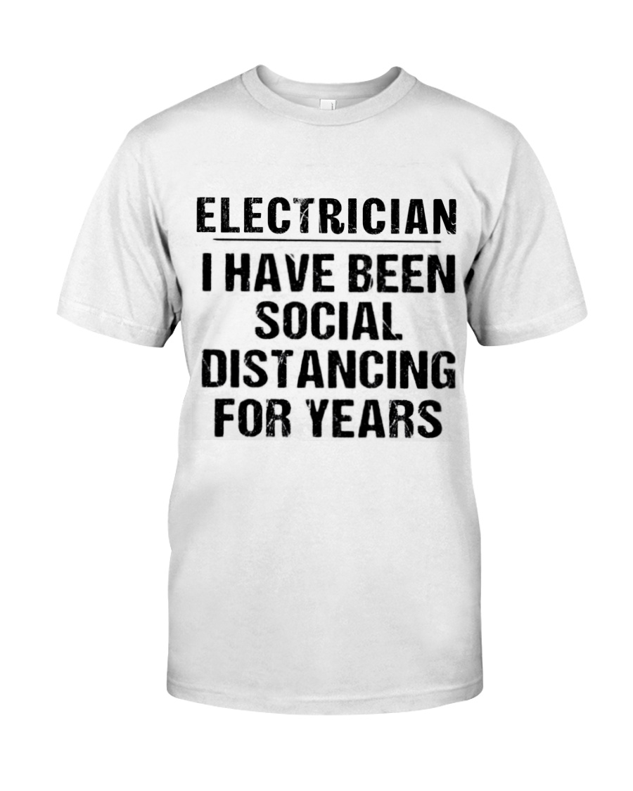 Electrician Social Distancing Classic T-Shirt