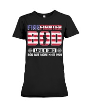 Firefighter Bod Like A Dad Bod But More Knee Pain Premium Fit Ladies Tee thumbnail