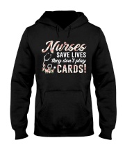 Nurses Save Lives They Don't Play Cards Hooded Sweatshirt thumbnail