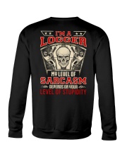 I'm A Logger My Level Of Sarcasm Crewneck Sweatshirt thumbnail