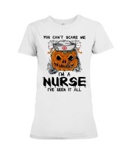 You Can't Scare Me I'm A Nurse Premium Fit Ladies Tee thumbnail