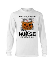 You Can't Scare Me I'm A Nurse Long Sleeve Tee thumbnail