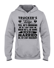 Trucker's Wife Yes He's Working Hooded Sweatshirt thumbnail