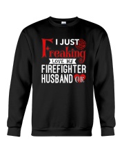 I Just Freaking Love My Firefighter Husband Oke Crewneck Sweatshirt tile