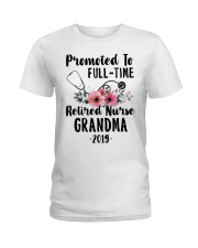 Promoted To Full Time Retired Nurse Ladies T-Shirt thumbnail
