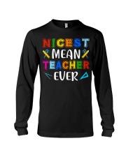 Nicest Mean Teacher Ever Long Sleeve Tee tile