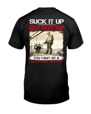 Suck It Up Buttercup You Can't Be A Concrete Classic T-Shirt back