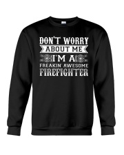 I'm A Feakin' Awesome Firefighter Crewneck Sweatshirt tile
