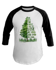 And Into The Forest I Go To Lose Baseball Tee thumbnail