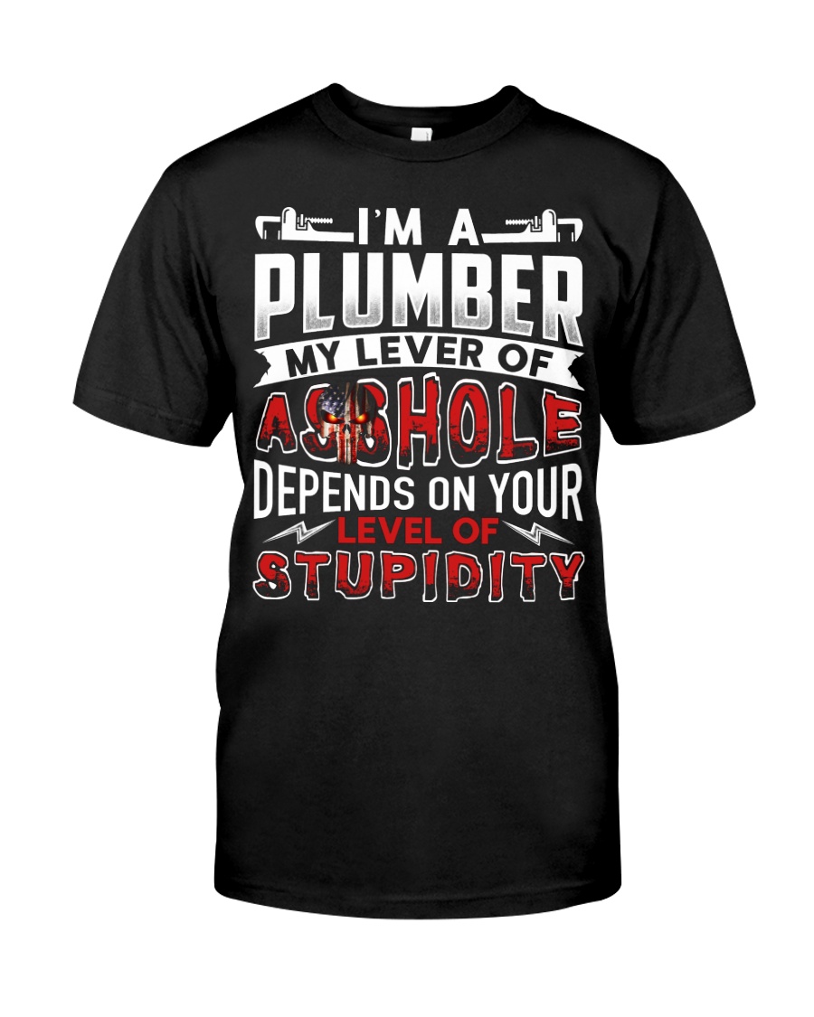 Plumber - Level Of Stupidity Classic T-Shirt