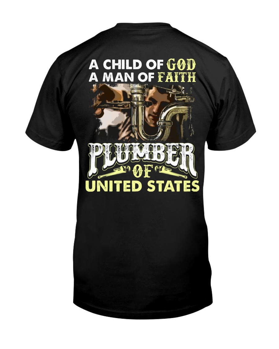 Plumber A Child Of God A Man Of Faith Classic T-Shirt