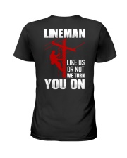 Lineman Like Us Or Not We Turn You ON Ladies T-Shirt tile