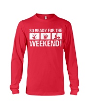 So Ready For The Weekend Hunting Long Sleeve Tee thumbnail
