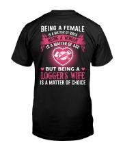 Logger's Wife Is A Matter Of ChOice Premium Fit Mens Tee tile