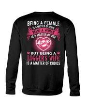 Logger's Wife Is A Matter Of ChOice Crewneck Sweatshirt thumbnail