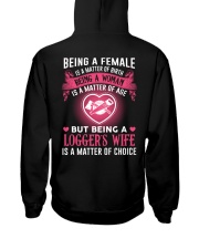 Logger's Wife Is A Matter Of ChOice Hooded Sweatshirt thumbnail