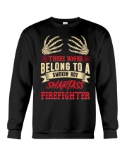 Belong To A Smokin' To Smartass Firefighter Crewneck Sweatshirt thumbnail
