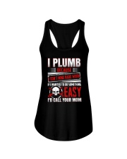 I Plumb Because I Don't Mind Hard Work Ladies Flowy Tank tile