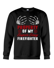 Property Of My Super Sexy Firefighter Crewneck Sweatshirt tile