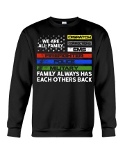 We are all family Dispatch Corrections EMS Crewneck Sweatshirt thumbnail