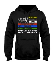 We are all family Dispatch Corrections EMS Hooded Sweatshirt thumbnail