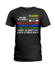 We are all family Dispatch Corrections EMS Ladies T-Shirt thumbnail