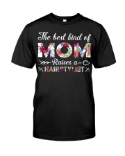 The Best King Of Mom Raises A Hair Stylist Premium Fit Mens Tee thumbnail