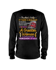 Trucker's Wife A Greater Woman Long Sleeve Tee thumbnail