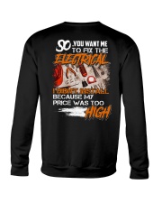Electrician My Price Was Too High Crewneck Sweatshirt thumbnail