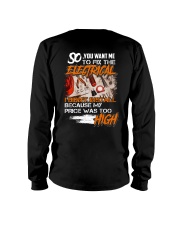 Electrician My Price Was Too High Long Sleeve Tee thumbnail