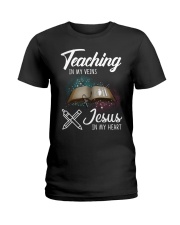 Teaching In My Veins Jesus In My Heart Ladies T-Shirt thumbnail