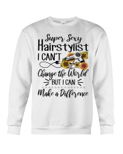 Super Sexy Hairtylist I Can't Change The World Crewneck Sweatshirt thumbnail