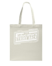 The Educators Strike Back Tote Bag thumbnail