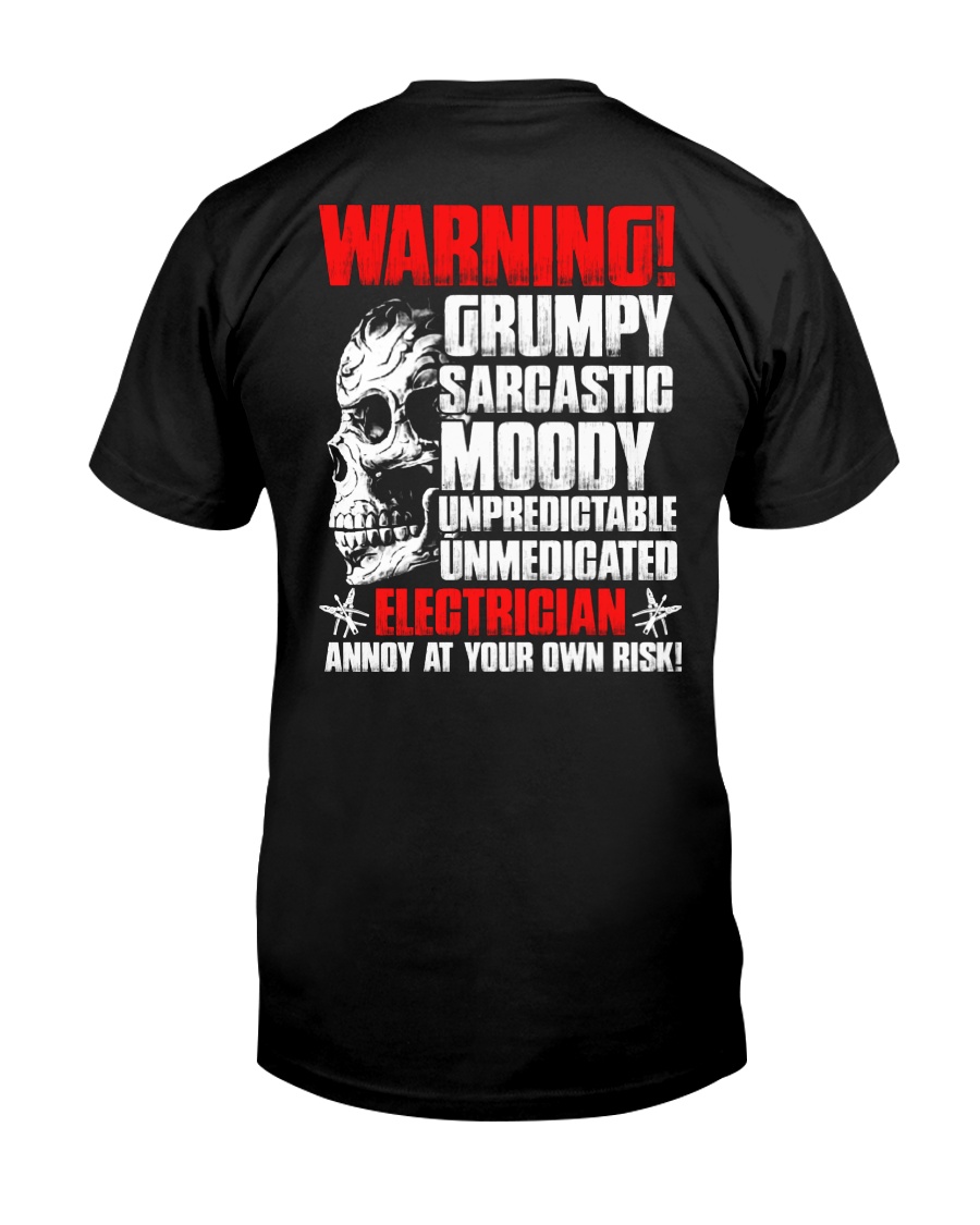 Electrician Annoy At Your Own Risk Classic T-Shirt