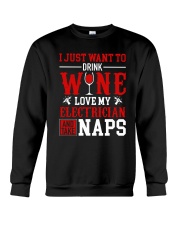 Drink Wine Love My Eletrician Crewneck Sweatshirt thumbnail