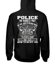 Police The The Hardest Part Of My Job Hooded Sweatshirt thumbnail