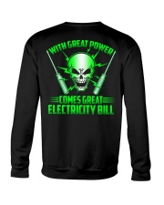 With Great Power Comes Great Electricity Bill Crewneck Sweatshirt thumbnail