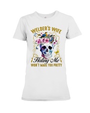 Welder's Wife Hating Me Won't Make You Pretty Premium Fit Ladies Tee thumbnail
