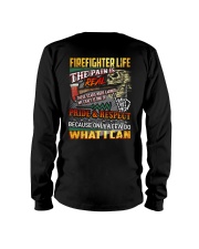 Firefighter Life The Pain Is Real Long Sleeve Tee thumbnail