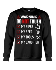 Warning Do Not Touch - My Plumber Crewneck Sweatshirt thumbnail