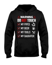 Warning Do Not Touch - My Plumber Hooded Sweatshirt thumbnail