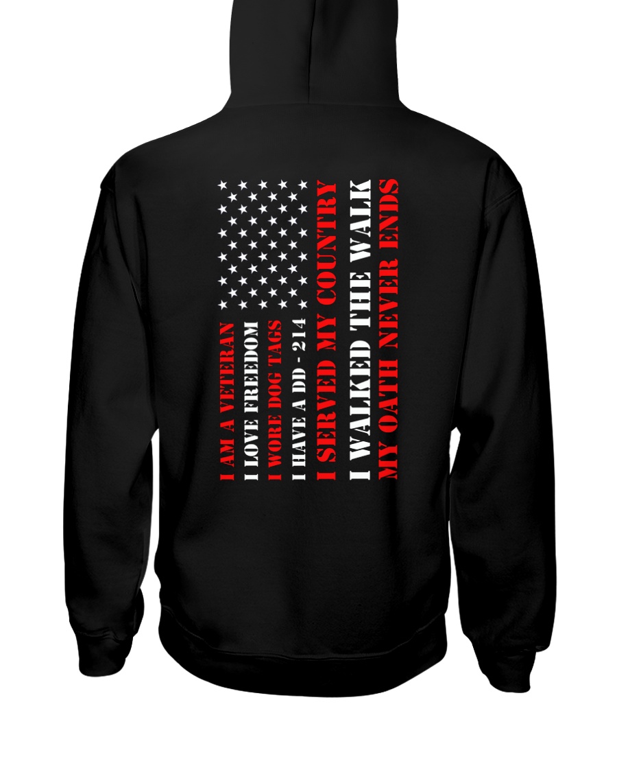 Veteran Flag My Oath Never Ends Hooded Sweatshirt