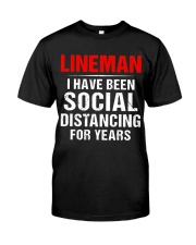 Lineman I Have Been Social Distancing For Years Classic T-Shirt thumbnail