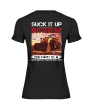 Suck It Up Buttercup You Can't Be A Heavy Equipmen Premium Fit Ladies Tee thumbnail